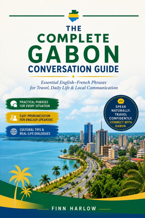 Kniha The Complete Gabon Conversation Guide Finn Harlow