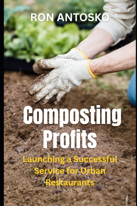 Kniha Composting Profits Ron Antosko