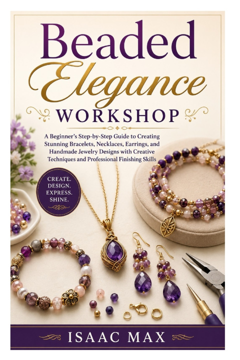 Kniha Beaded Elegance Workshop ISAAC MAX