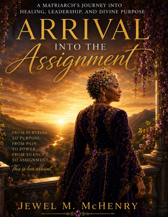 Kniha Arrival Into the Assignment Jewel M McHenry