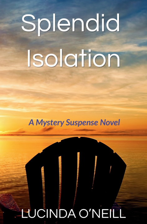 Kniha Splendid Isolation Lucinda M O'Neill