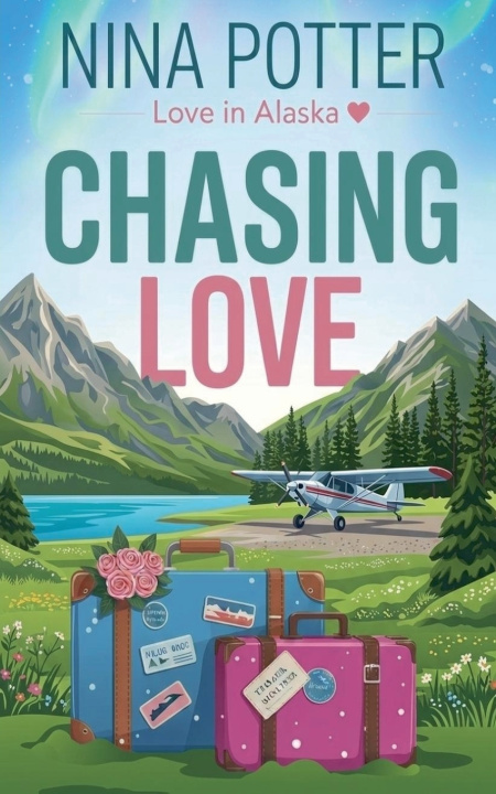 Kniha Chasing Love Nina Potter