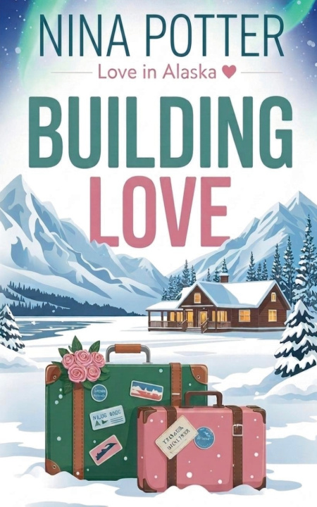 Kniha Building Love Nina Potter