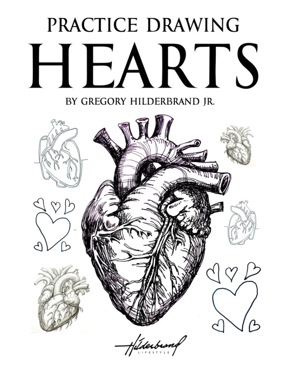 Knjiga Practice Drawing Hearts Gregory Hilderbrand Jr.