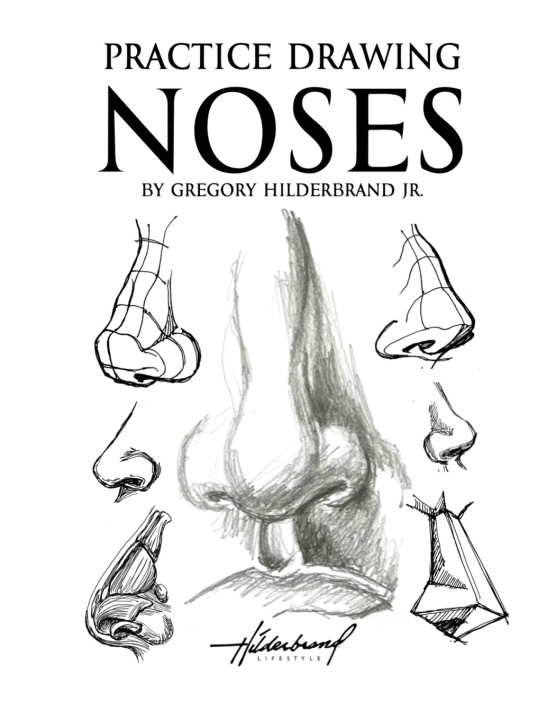 Knjiga Practice Drawing Noses Gregory Hilderbrand Jr.