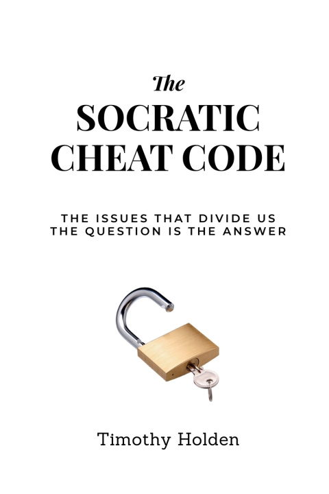 Kniha The Socratic Cheat Code Timothy Holden