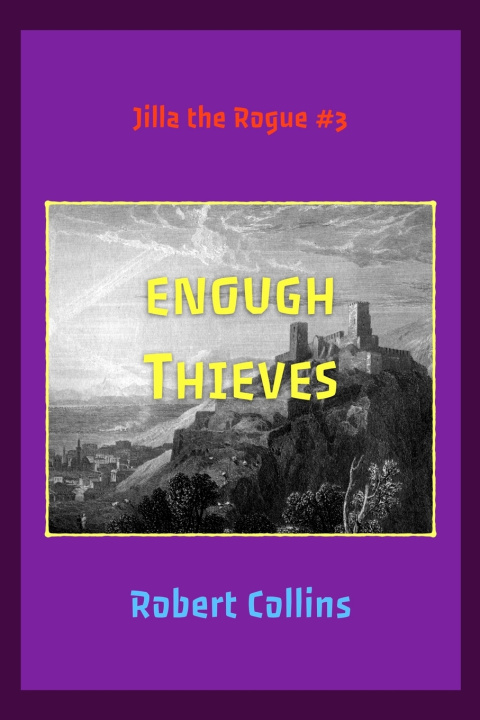 Kniha Enough Thieves Robert L. Collins