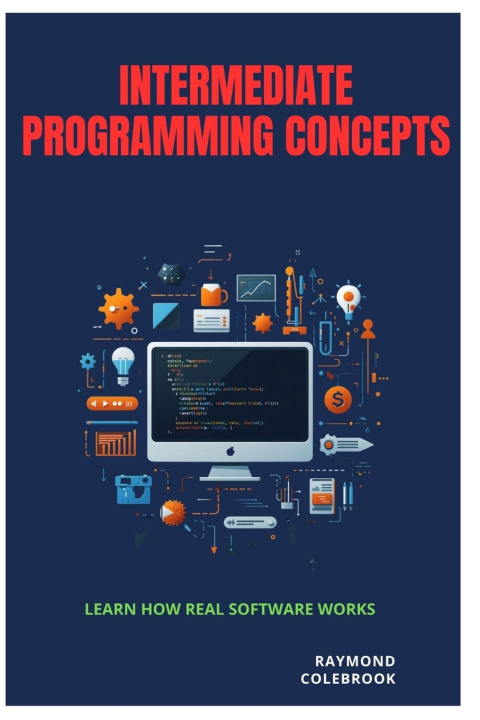 Knjiga Intermediate Programming Concepts Raymond Colebrook