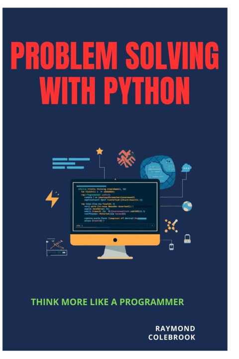 Knjiga Problem Solving with Python Raymond Colebrook