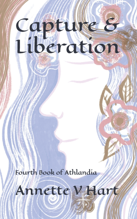 Kniha Capture & Liberation Annette V Hart