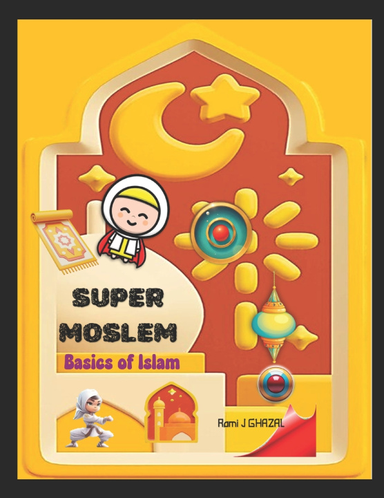 Kniha Super Moslem Rami Jamil GHAZAL
