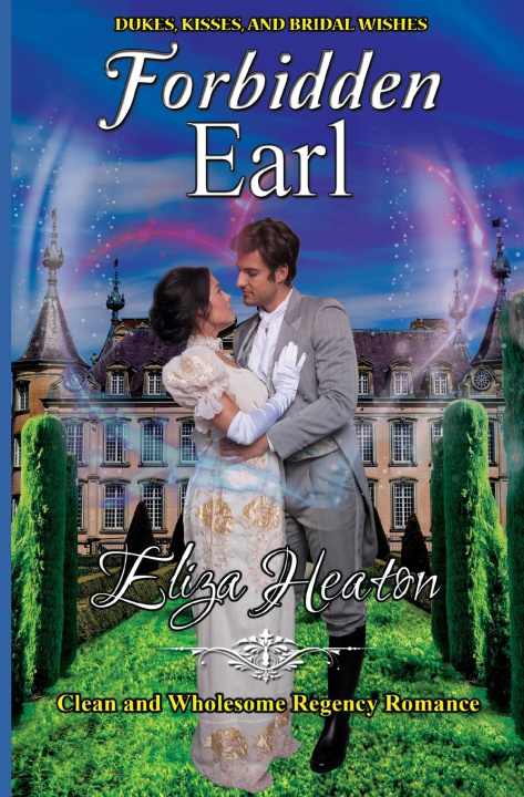 Kniha Forbidden Earl His Everlasting Love Media