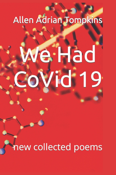 Kniha We Had CoVid 19 Allen Adrian Tompkins