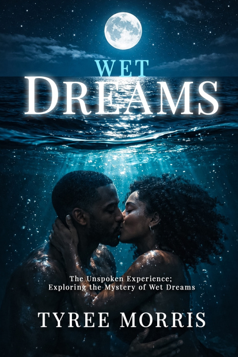 Kniha Wet Dreams Tyree Morris