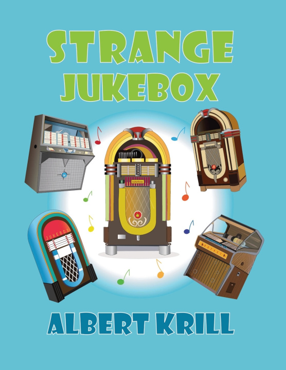 Knjiga Strange Jukebox Albert Krill