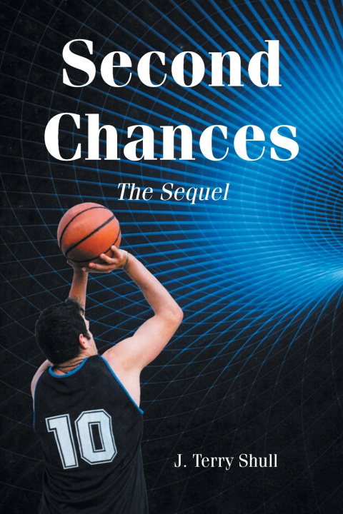 Kniha Second Chances J. Terry Shull
