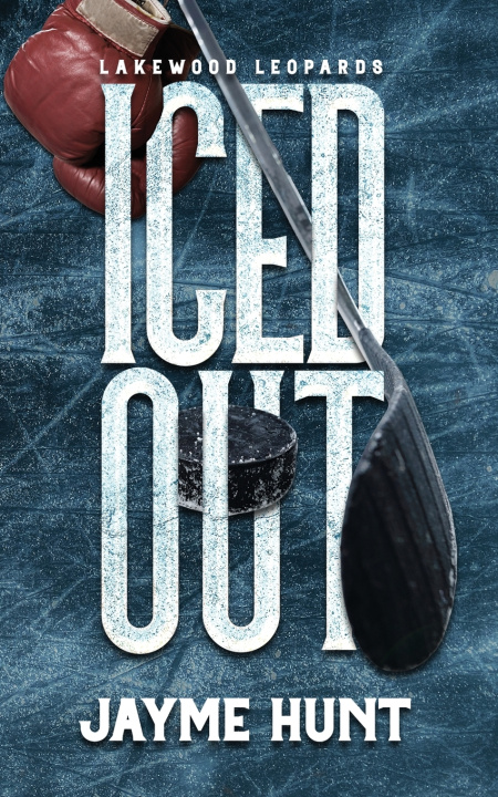 Knjiga Iced Out Jayme Hunt