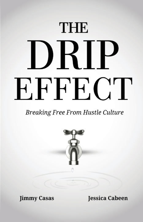 Kniha The Drip Effect Jimmy Casas