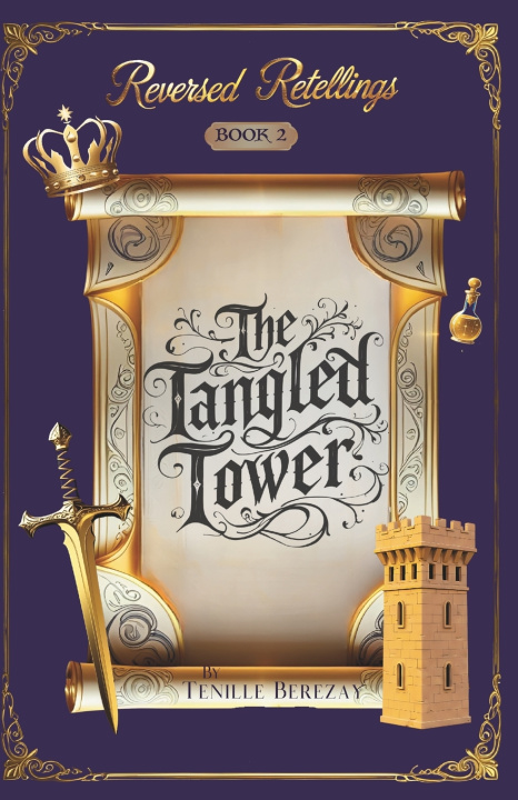 Knjiga The Tangled Tower Tenille Berezay