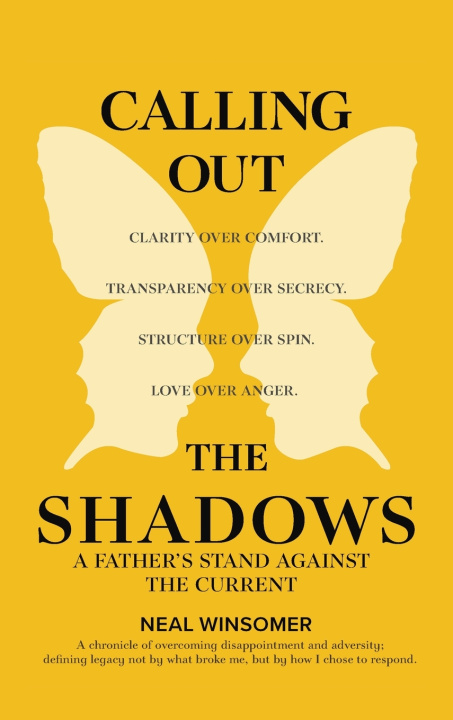 Kniha Calling Out the Shadows Neal Winsomer
