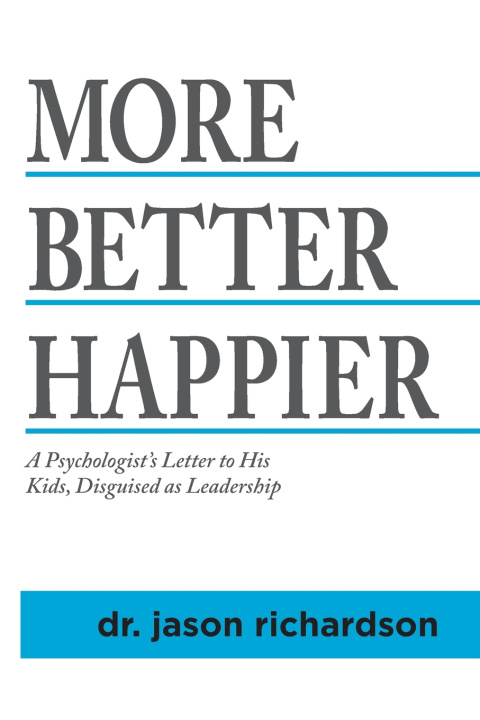 Kniha More Better Happier Jason Richardson