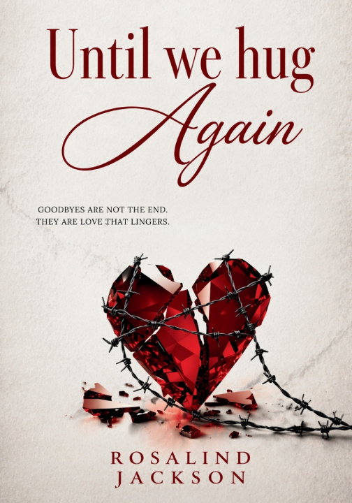 Knjiga Until We Hug Again Rosalind Jackson