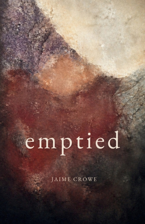 Knjiga Emptied Jaime Crowe