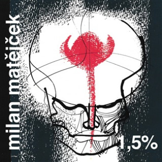 Kniha 1,5% Milan Matějček