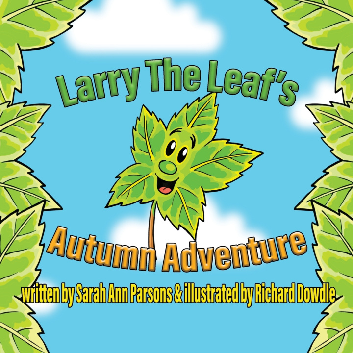 Knjiga Larry The Leaf's Sarah Ann Parsons
