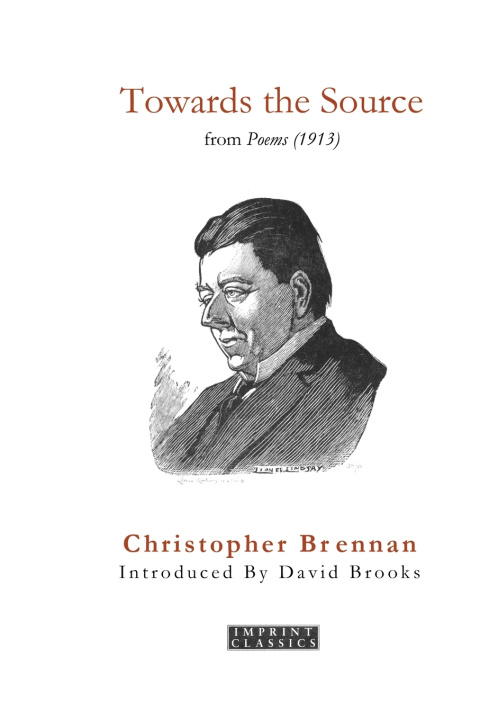 Book Towards the Source Christopher Brennan