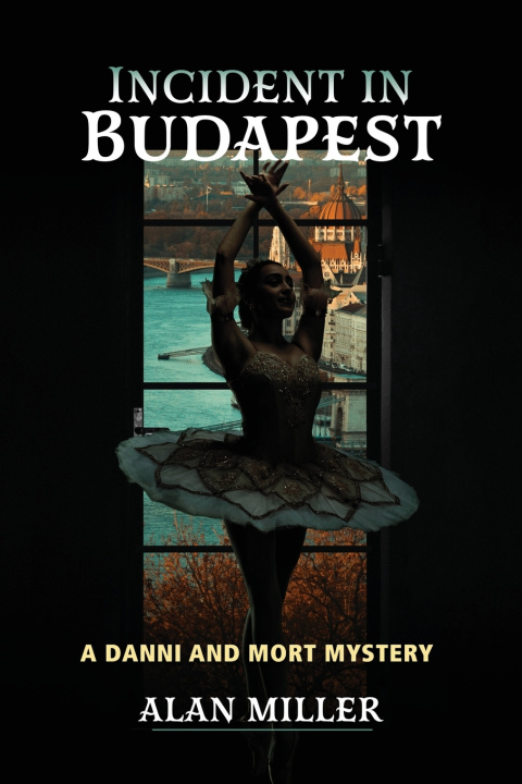 Book Incident in Budapest Alan Miller