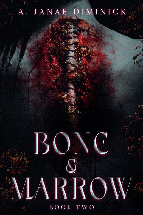 Kniha Bone & Marrow A. Janae Diminick