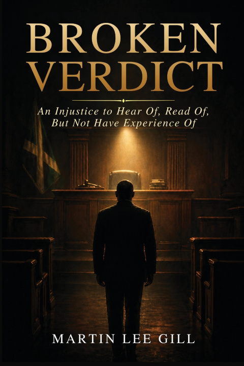 Kniha Broken Verdict Martin Lee Gill
