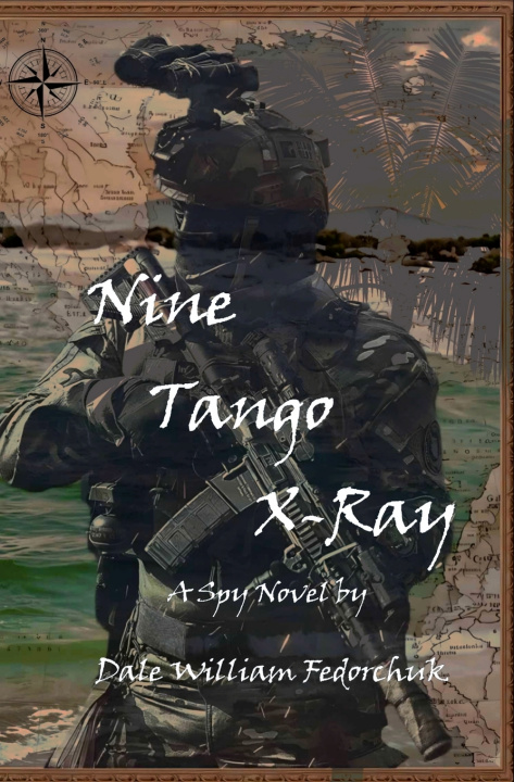 Kniha Nine Tango X-Ray Dale William Fedorchuk