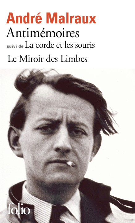 Kniha Antimémoires suivi de La corde et les souris Malraux