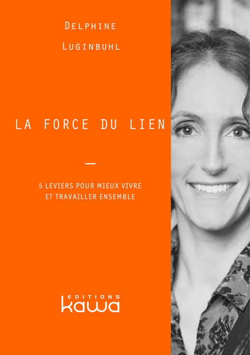 Kniha La force du lien LUGINBUHL