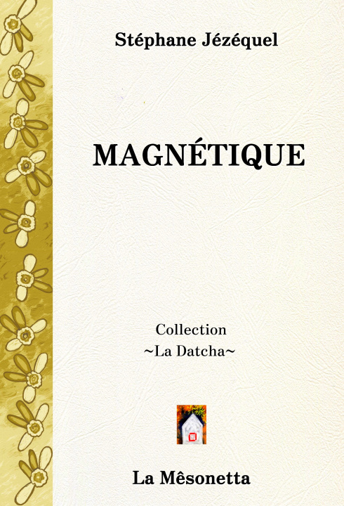 Kniha Magnétique Stéphane Jézéquel