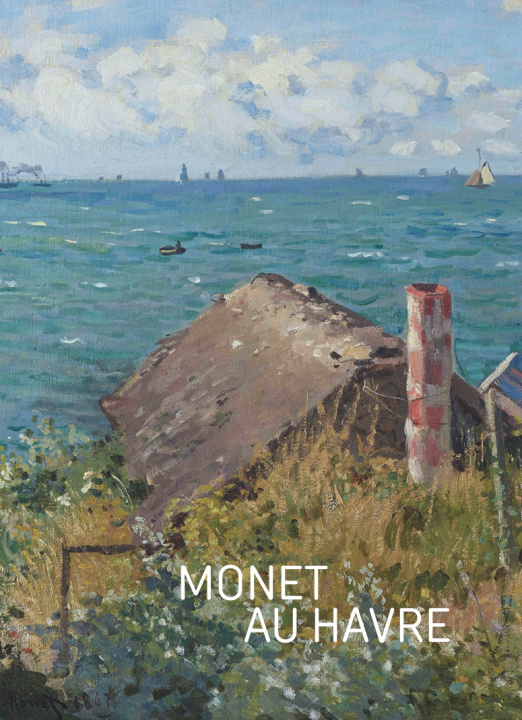 Kniha Monet au Havre Lefebvre