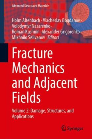 Boek Fracture Mechanics and Adjacent Fields Holm Altenbach