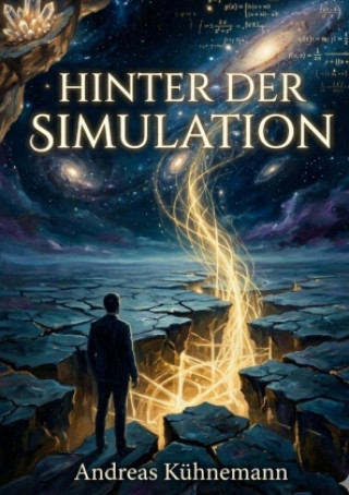 Kniha HINTER DER SIMULATION Andreas Kühnemann