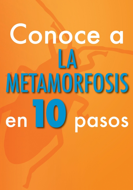 Kniha Conoce a la metamorfosis en 10 pasos Editorial Ink