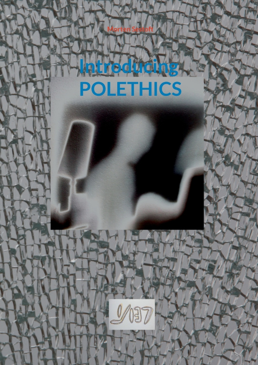 Kniha Introducing Polethics Morten Sestoft