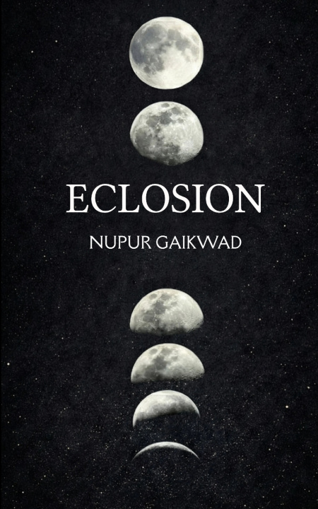 Kniha Eclosion Nupur Gaikwad