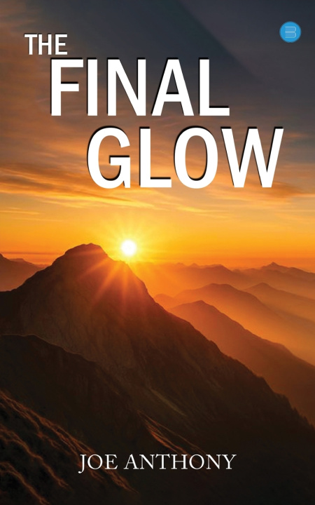 Kniha The Final Glow Joe Anthony