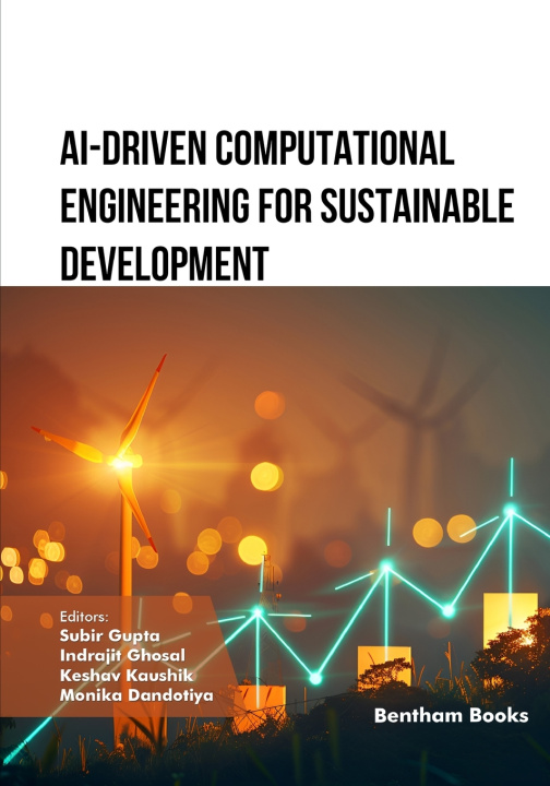 Kniha AI-Driven Computational Engineering for Sustainable Development Indrajit Ghosal