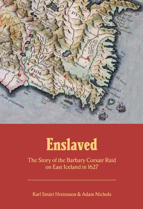 Kniha Enslaved Karl Smári Hreinsson