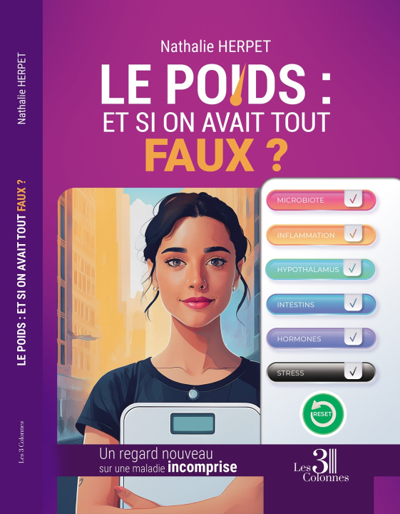 Kniha Le poids : et si on avait TOUT faux ? Nathalie HERPET