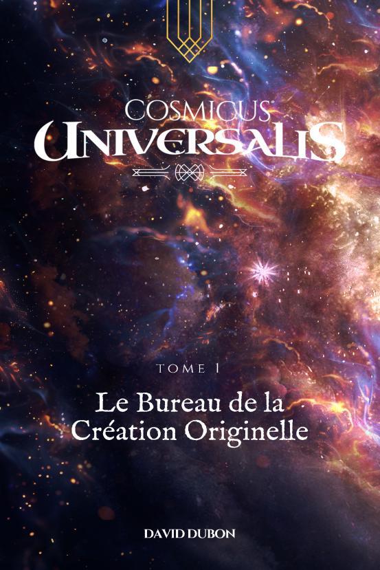 Kniha CosmicusUniversalis : Tome 1 David Dubon