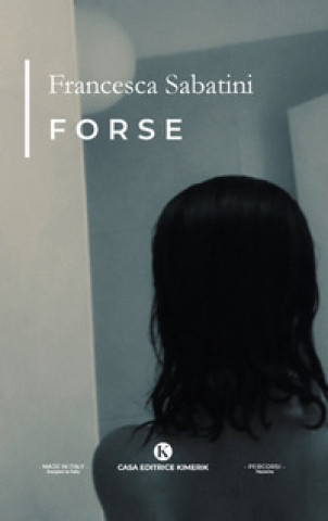Kniha Forse Francesca Sabatini