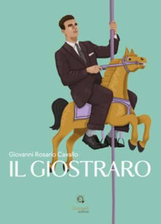 Kniha giostraro Giovanni Rosario Cavallo